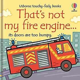 That's Not My Fire Engine...