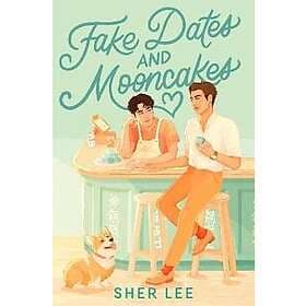 Sher Lee: Fake Dates and Mooncakes
