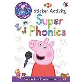 Peppa Pig: Peppa Pig: Practise with Peppa: Super Phonics