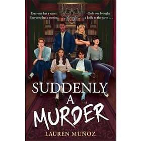 Lauren Muoz: Suddenly A Murder