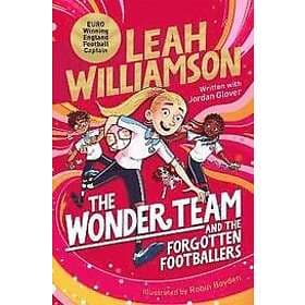 Leah Williamson, Jordan Glover: The Wonder Team and the Forgotten Footballers
