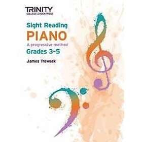 James Treweek: Trinity College London Sight Reading Piano: Grades 3-5