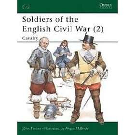 John Tincey: Soldiers of the English Civil War (2)