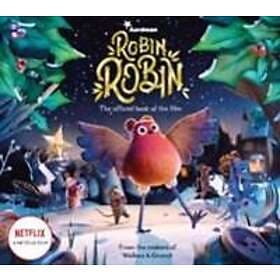 Robin Robin: The Official Book of the Film