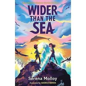 Serena Molloy: Wider Than The Sea