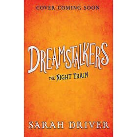 Dreamstalkers: The Night Train
