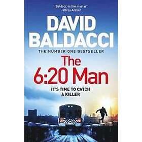 David Baldacci: The 6:20 Man