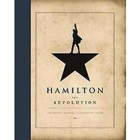 Lin-Manuel Miranda, Jeremy McCarter: Hamilton: The Revolution