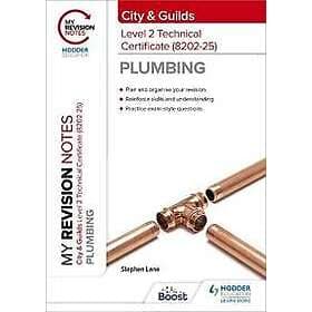 My Revision Notes: City & Guilds Level 2 Technical Certificate in Plumbing (8202