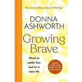 Growing Brave
