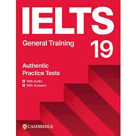 IELTS 19 General Training Student's Book with Answers with Audio with Resource B