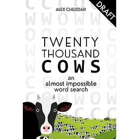 20,000 Cows! An Almost Impossible Word Search