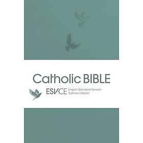 ESVCE Catholic Bible, Anglicized English Standard Version Catholic Edition in So