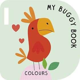 Colours (My Buggy Book) (bok, board book, eng)