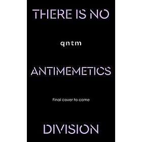 There Is No Antimemetics Division