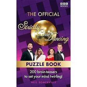 The Official Strictly Come Dancing Puzzle Book 200 BrainTeasers to Set Your Mind