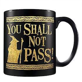 Lord of The Rings You Shall Not Pass Mug