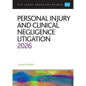 Personal Injury and Clinical Negligence Litigation 2026 (häftad, eng)