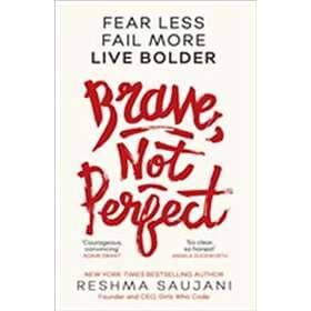 Brave, Not Perfect