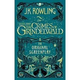 Fantastic Beasts- The Crimes Of Grindelwald Original Screenplay
