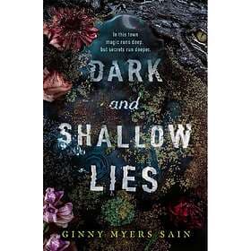 Dark And Shallow Lies
