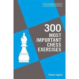 Pavilion Books 300 Most Important Chess Exercises