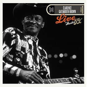 Brown Clarence Gatemouth: Live From Austin TX (Vinyl)