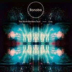 Bonobo: The North Borders Tour Live