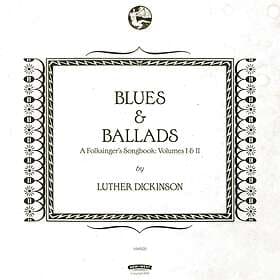 Dickinson Luther: Blues & Ballads (Vinyl)