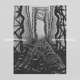 Vynehall Leon: Nothing Is Still CD