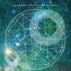 Mammoth Weed Wizard Bastard: Y Ol I Annwyn CD