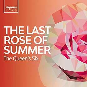 Queen's Six: The Last Rose Of Summer CD