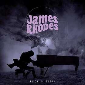 Rhodes James: Fuck Digital (Vinyl)