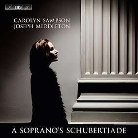 Sampson Carolyn: A soprano's Schubertiade 2018 CD