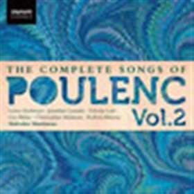 Poulenc: Complete Songs Vol 2