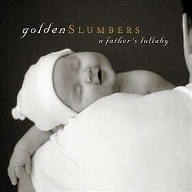 Golden Slumbers A Father's Lullaby CD