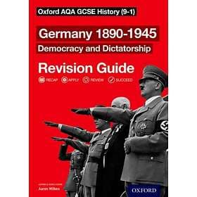 Oxford AQA GCSE History: Germany 1890-1945 Democracy and Dictatorship