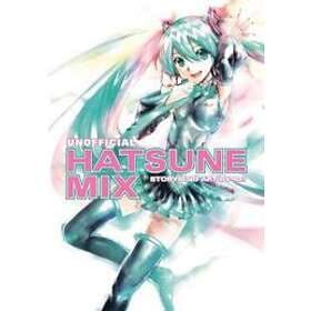 Hatsune Miku: Unofficial Hatsune Mix