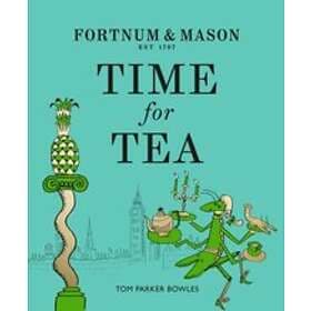 Fortnum & Mason: Time for Tea