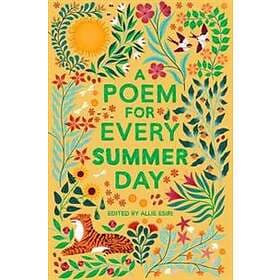 Poem for Every Summer Day A