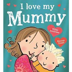 I Love My Mummy