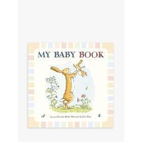 Guess How Much I Love You: My Baby Book