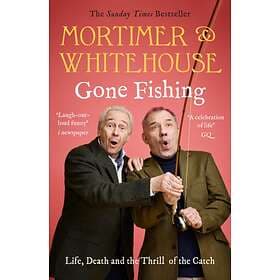 Mortimer & Whitehouse: Gone Fishing
