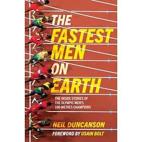 The Fastest Men on Earth