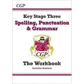 Spelling, Punctuation And Grammar For KS3 Workbook (with Answers)