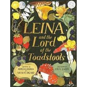 Leina And The Lord Of The Toadstools