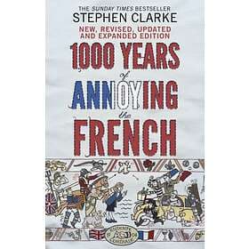 1000 Years Of Annoying The French