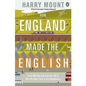 How England Made The English