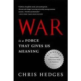 War Is A Force That Gives Us Meaning