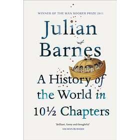 History Of The World In 10 1/2 Chapters
